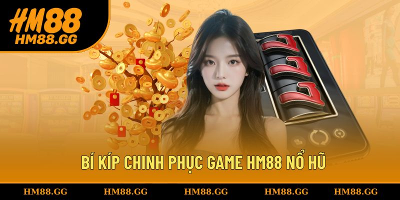 Bí kíp chinh phục các vòng quay hũ cực đơn giản