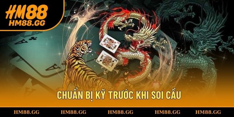 Chuẩn bị thật kỹ để trải nghiệm rồng hổ hiệu quả nhất