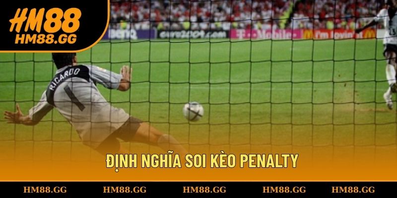 Định nghĩa chính xác về soi kèo penalty cho hội viên