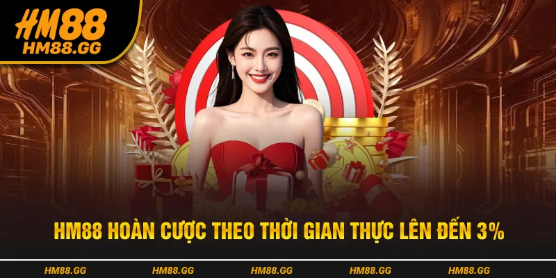 Hoàn cược cực đã lên đến 3% không giới hạn