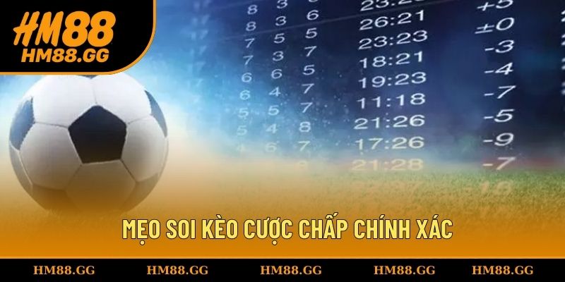 Tổng hợp các phương pháp soi kèo hữu ích