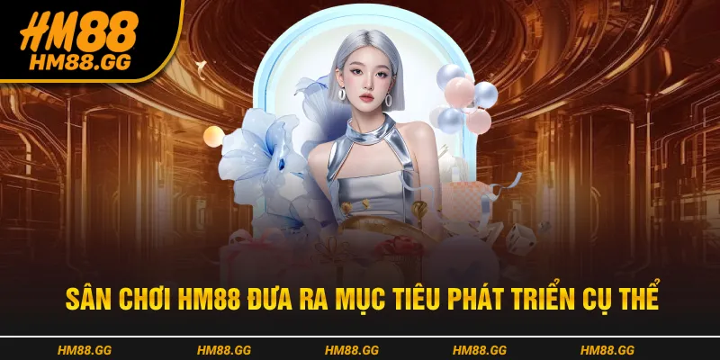 Sân chơi đưa ra mục tiêu phát triển cụ thể
