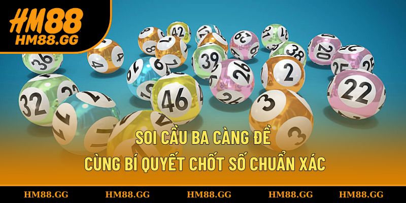 Soi cầu ba càng đề